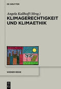 Kallhoff |  Klimagerechtigkeit und Klimaethik | eBook | Sack Fachmedien