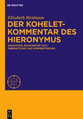 Birnbaum |  Der Koheletkommentar des Hieronymus | eBook | Sack Fachmedien