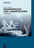 Liepsch / Kuzyl / Tiefenbacher |  Krankenhaus- und Labortechnik | Buch |  Sack Fachmedien