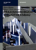 Werner / Hauke |  Praxishandbuch Bibliotheksbau | Buch |  Sack Fachmedien