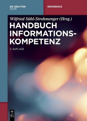 Sühl-Strohmenger |  Handbuch Informationskompetenz | Buch |  Sack Fachmedien