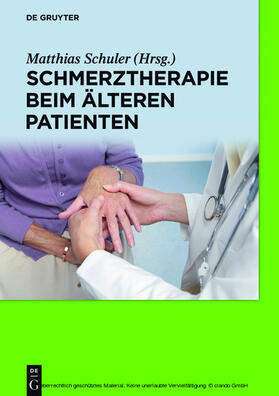 Schuler | Schmerztherapie beim älteren Patienten | E-Book | sack.de