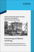 Wirsching / Tschubarjan / Zarusky |  Erinnerung an Diktatur und Krieg | Buch |  Sack Fachmedien