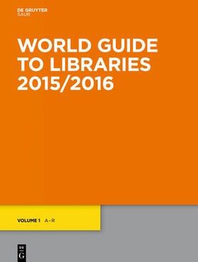 World Guide to Libraries 2015/2016 | Buch | 978-3-11-040483-8 | sack.de