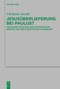 Jacobi |  Jesusüberlieferung bei Paulus? | Buch |  Sack Fachmedien
