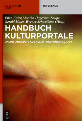 Euler / Hagedorn-Saupe / Sieglerschmidt |  Handbuch Kulturportale | Buch |  Sack Fachmedien