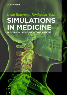 Roterman-Konieczna | Simulations in Medicine | Buch | 978-3-11-040626-9 | sack.de