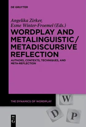 Winter-Froemel / Zirker |  Wordplay and Metalinguistic / Metadiscursive Reflection | Buch |  Sack Fachmedien
