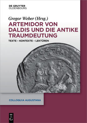 Weber | Artemidor von Daldis und die antike Traumdeutung | Buch | sack.de