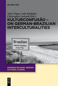 Finger / Larkosh / Kathöfer |  KulturConfusão ¿ On German-Brazilian Interculturalities | Buch |  Sack Fachmedien