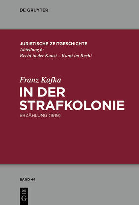 Kafka | In der Strafkolonie | Buch | 978-3-11-040883-6 | sack.de