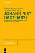 Steiger / Jahn |  Johann Rist (1607-1667) | Buch |  Sack Fachmedien