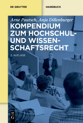 Dillenburger / Pautsch | Kompendium zum Hochschul- und Wissenschaftsrecht | Buch | 978-3-11-040942-0 | www.sack.de