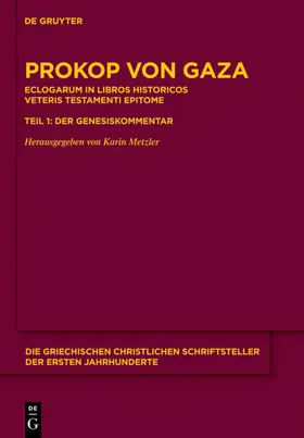 Prokop von Gaza / Metzler |  Eclogarum in libros historicos Veteris Testamenti epitome | eBook | Sack Fachmedien