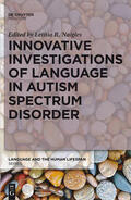 Naigles |  Innovative Investigations of Language in Autism Spectrum Disorder | eBook | Sack Fachmedien