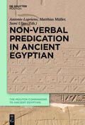 Loprieno / Müller / Uljas |  Non-Verbal Predication in Ancient Egyptian | eBook | Sack Fachmedien