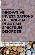 Naigles |  Innovative Investigations of Language in Autism Spectrum Disorder | eBook | Sack Fachmedien