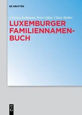 Kollmann / Muller / Gilles |  Luxemburger Familiennamenbuch | Buch |  Sack Fachmedien