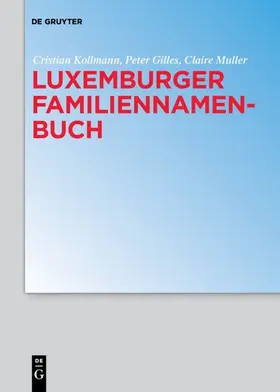 Kollmann / Gilles / Muller | Luxemburger Familiennamenbuch | E-Book | www.sack.de