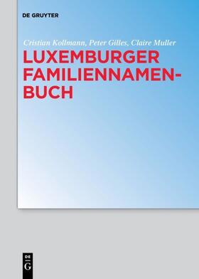 Kollmann / Gilles / Muller | Luxemburger Familiennamenbuch | E-Book | sack.de