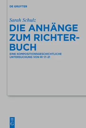Schulz |  Die Anhänge zum Richterbuch | eBook | Sack Fachmedien