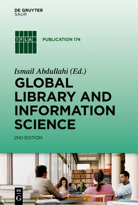 Abdullahi | Global Library and Information Science | Buch | 978-3-11-041303-8 | www.sack.de