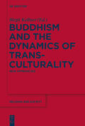Kellner |  Buddhism and the Dynamics of Transculturality | eBook | Sack Fachmedien