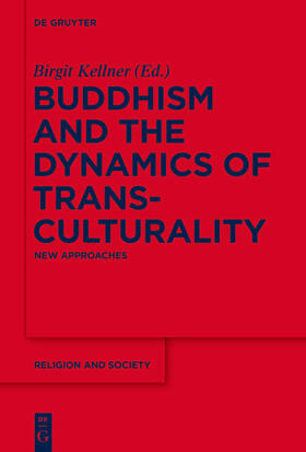 Kellner | Buddhism and the Dynamics of Transculturality | E-Book | sack.de
