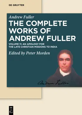 Fuller / Morden | Apology for the Late Christian Missions to India | Buch | 978-3-11-041405-9 | sack.de