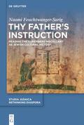 Feuchtwanger-Sarig |  Thy Father’s Instruction | eBook | Sack Fachmedien