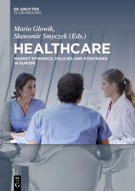 Smyczek / Glowik | Healthcare | Buch | 978-3-11-041468-4 | sack.de