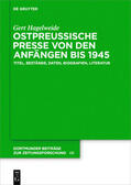 Hagelweide |  Ostpreußische Presse von den Anfängen bis 1945 | eBook | Sack Fachmedien
