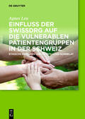 Leu |  Einfluss der SwissDRG auf die vulnerablen Patientengruppen in der Schweiz | Buch |  Sack Fachmedien