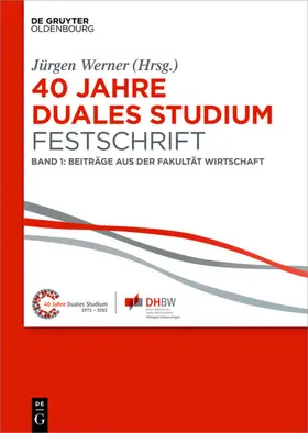 Werner |  40 Jahre Duales Studium. Festschrift | eBook | Sack Fachmedien