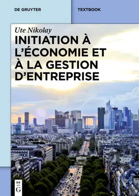 Nikolay |  Initiation à l’économie et à la gestion d’entreprise | eBook | Sack Fachmedien