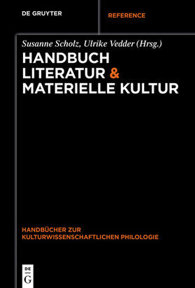 Scholz / Vedder | Handbuch Literatur & Materielle Kultur | E-Book | sack.de