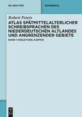 Peters |  Peters, R: Atlas spätmittelalterlicher Schreibsprachen des n | Buch |  Sack Fachmedien