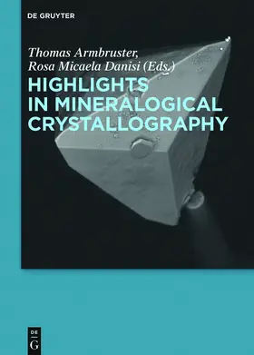 Danisi / Armbruster |  Highlights in Mineralogical Crystallography | Buch |  Sack Fachmedien