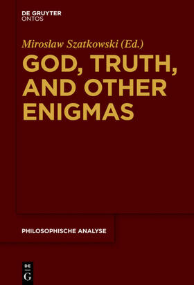 Szatkowski | God, Truth, and other Enigmas | E-Book | sack.de