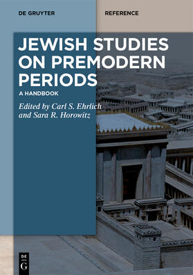Ehrlich / Horowitz | Handbook of Jewish Studies 1 | Buch | 978-3-11-041939-9 | sack.de