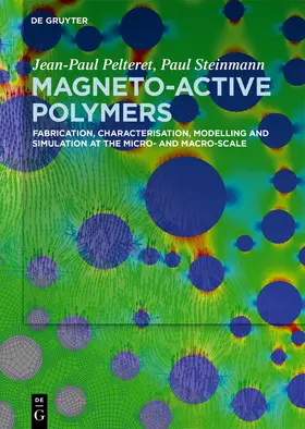 Pelteret / Steinmann |  Magneto-Active Polymers | Buch |  Sack Fachmedien