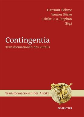Böhme / Stephan / Röcke |  Contingentia | Buch |  Sack Fachmedien