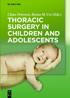 Petersen / Ure | Thoracic Surgery in Children and Adolescents | E-Book | sack.de
