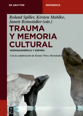 Spiller / Mahlke / Reinstädler | Trauma y memoria cultural | E-Book | www.sack.de