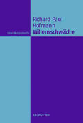 Hofmann |  Willensschwäche | eBook | Sack Fachmedien