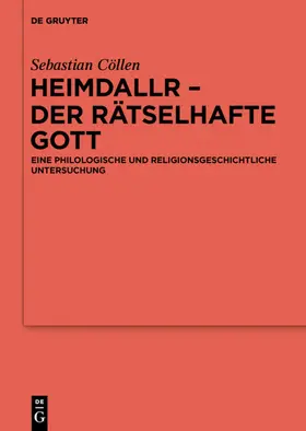Cöllen | Heimdallr – der rätselhafte Gott | E-Book | sack.de