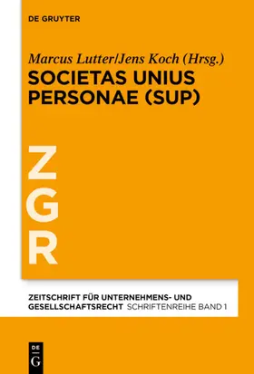 Lutter / Koch | Societas Unius Personae (SUP) | E-Book | sack.de