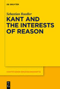 Raedler |  Kant and the Interests of Reason | eBook | Sack Fachmedien