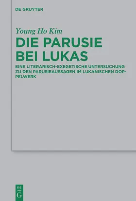 Kim |  Die Parusie bei Lukas | eBook | Sack Fachmedien
