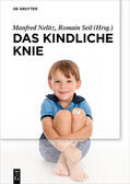 Nelitz / Seil |  Das kindliche Knie | eBook | Sack Fachmedien
